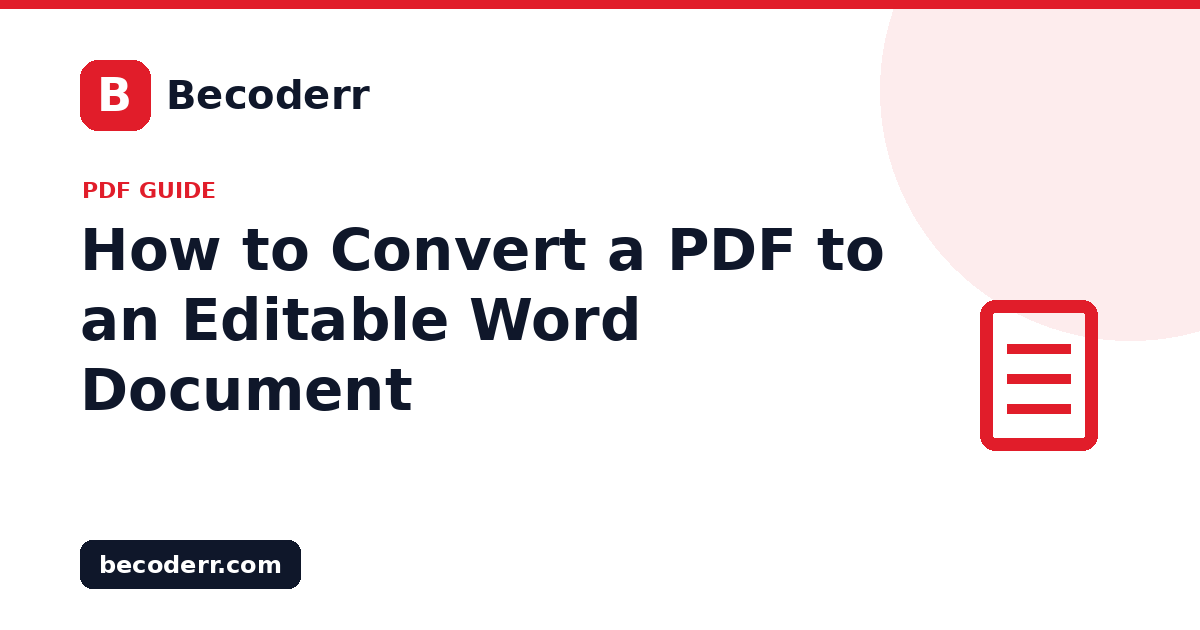 How to Convert a PDF to an Editable Word Document
