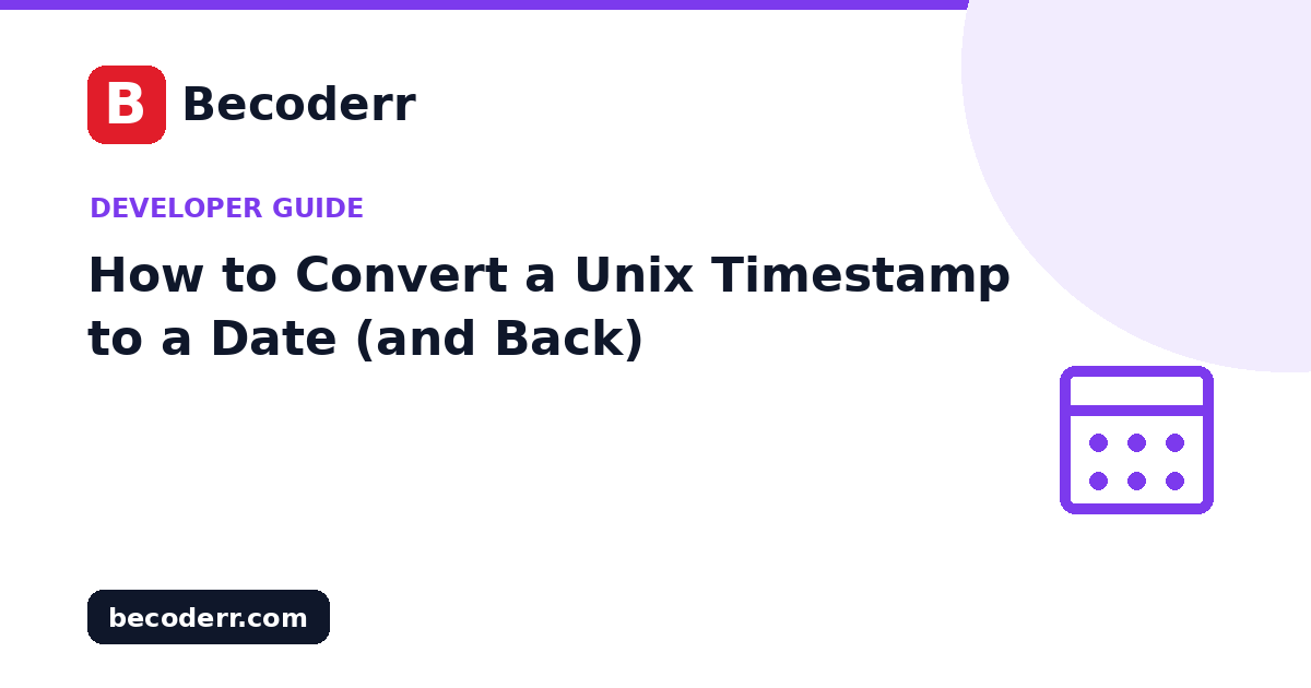 How to Convert a Unix Timestamp to a Date (and Back)