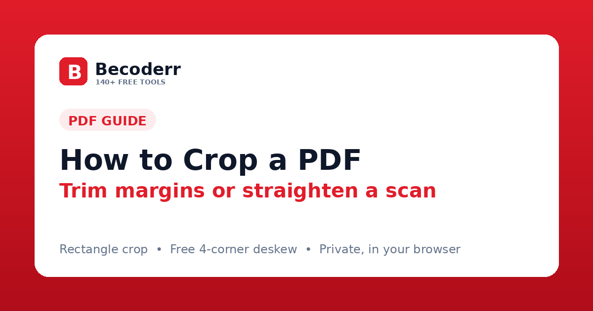 How to Crop a PDF Online (Trim Margins or Straighten a Scan)