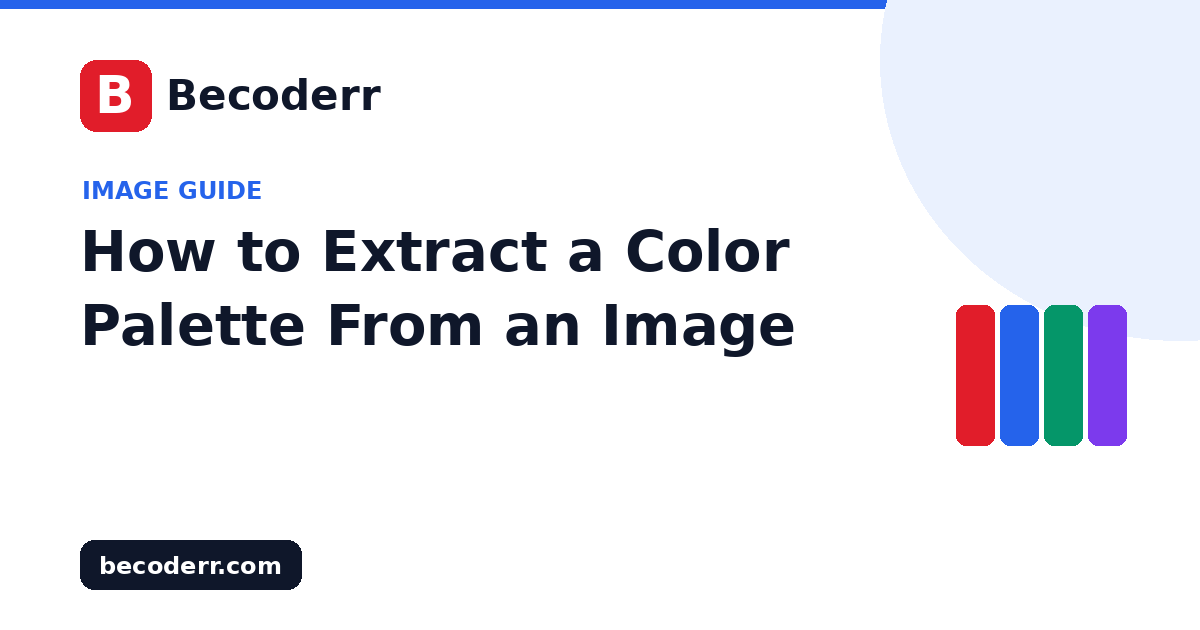 How to Extract a Color Palette From an Image