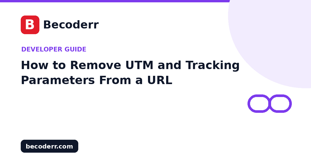 How to Remove UTM and Tracking Parameters From a URL