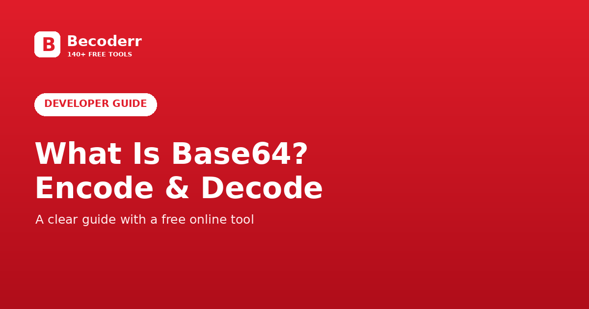 What Is Base64? A Simple Guide to Encoding and Decoding
